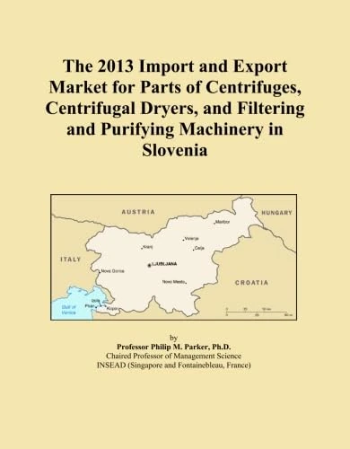 The 2013 Import and Export Market for Parts of Centrifuges, Centrifugal Dryers, and Filtering and Purifying Machinery in Slovenia