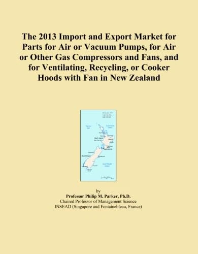 The 2013 Import and Export Market for Parts for Air or Vacuum Pumps, for Air or Other Gas Compressors and Fans, and for Ventilating, Recycling, or Cooker Hoods with Fan in New Zealand