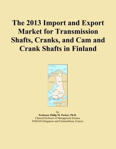 The 2013 Import and Export Market for Transmission Shafts, Cranks, and Cam and Crank Shafts in Finland