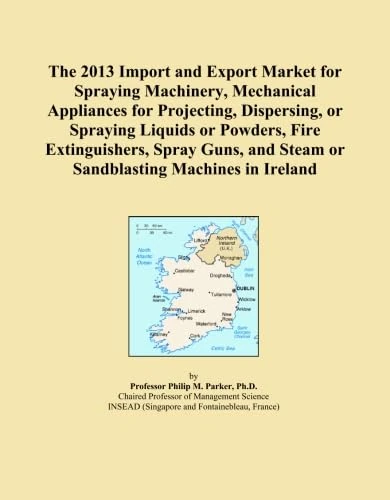 The 2013 Import and Export Market for Spraying Machinery, Mechanical Appliances for Projecting, Dispersing, or Spraying Liquids or Powders, Fire ... and Steam or Sandblasting Machines in Ireland