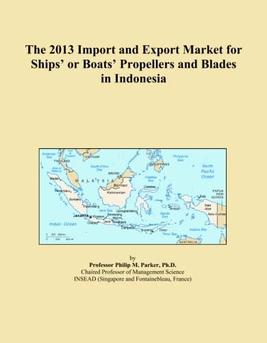 The 2013 Import and Export Market for Ships' or Boats' Propellers and Blades in Indonesia