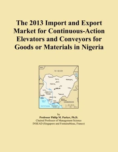 The 2013 Import and Export Market for Continuous-Action Elevators and Conveyors for Goods or Materials in Nigeria