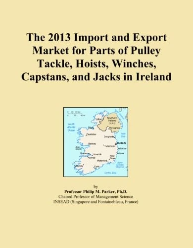 The 2013 Import and Export Market for Parts of Pulley Tackle, Hoists, Winches, Capstans, and Jacks in Ireland
