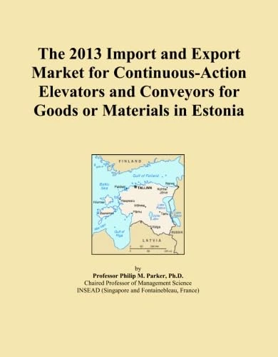 The 2013 Import and Export Market for Continuous-Action Elevators and Conveyors for Goods or Materials in Estonia