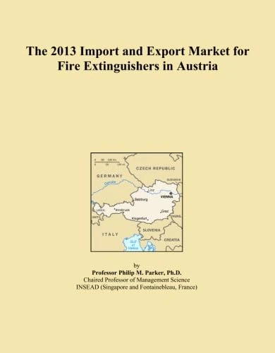The 2013 Import and Export Market for Fire Extinguishers in Austria