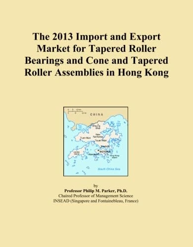 The 2013 Import and Export Market for Tapered Roller Bearings and Cone and Tapered Roller Assemblies in Hong Kong