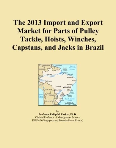 The 2013 Import and Export Market for Parts of Pulley Tackle, Hoists, Winches, Capstans, and Jacks in Brazil