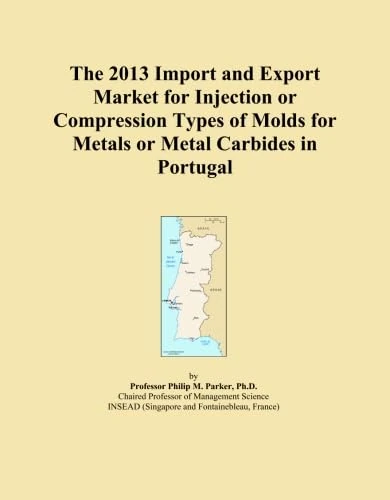 The 2013 Import and Export Market for Injection or Compression Types of Molds for Metals or Metal Carbides in Portugal