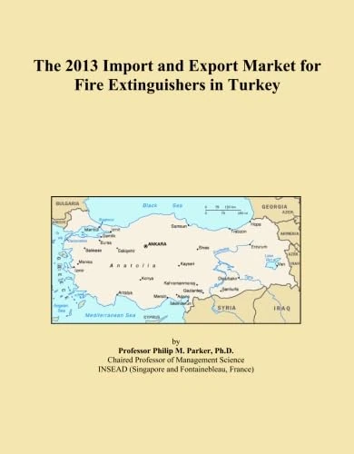 The 2013 Import and Export Market for Fire Extinguishers in Turkey