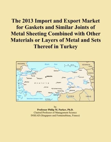 The 2013 Import and Export Market for Gaskets and Similar Joints of Metal Sheeting Combined with Other Materials or Layers of Metal and Sets Thereof in Turkey