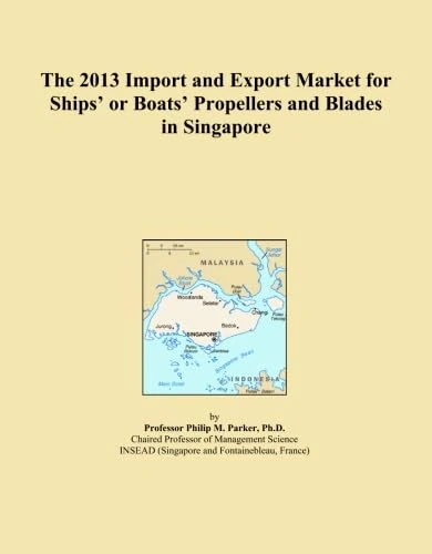 The 2013 Import and Export Market for Ships' or Boats' Propellers and Blades in Singapore
