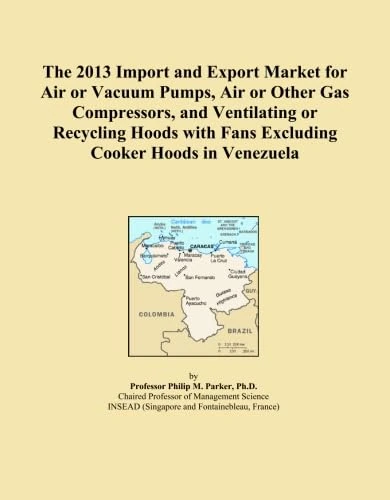 The 2013 Import and Export Market for Air or Vacuum Pumps, Air or Other Gas Compressors, and Ventilating or Recycling Hoods with Fans Excluding Cooker Hoods in Venezuela