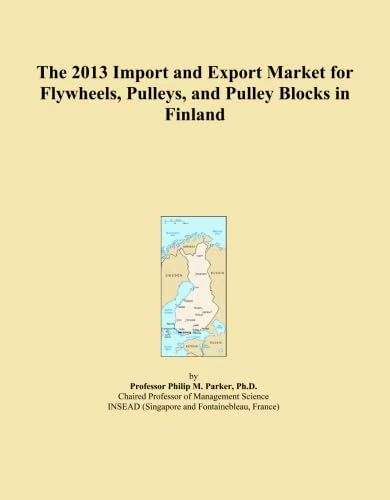 The 2013 Import and Export Market for Flywheels, Pulleys, and Pulley Blocks in Finland