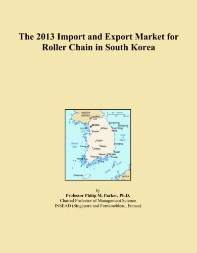The 2013 Import and Export Market for Roller Chain in South Korea