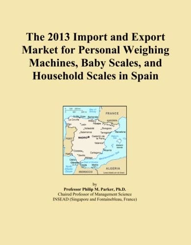 The 2013 Import and Export Market for Personal Weighing Machines, Baby Scales, and Household Scales in Spain