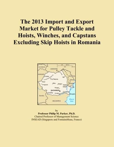The 2013 Import and Export Market for Pulley Tackle and Hoists, Winches, and Capstans Excluding Skip Hoists in Romania