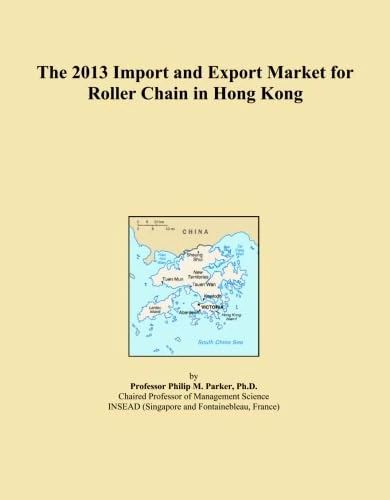 The 2013 Import and Export Market for Roller Chain in Hong Kong
