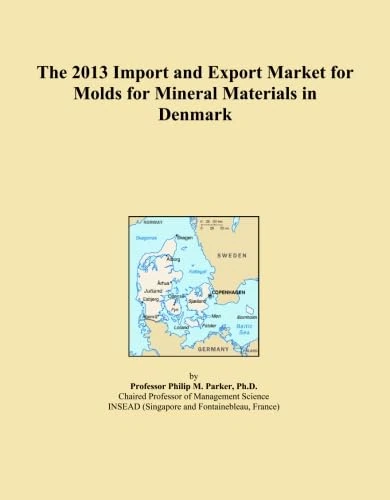 The 2013 Import and Export Market for Molds for Mineral Materials in Denmark