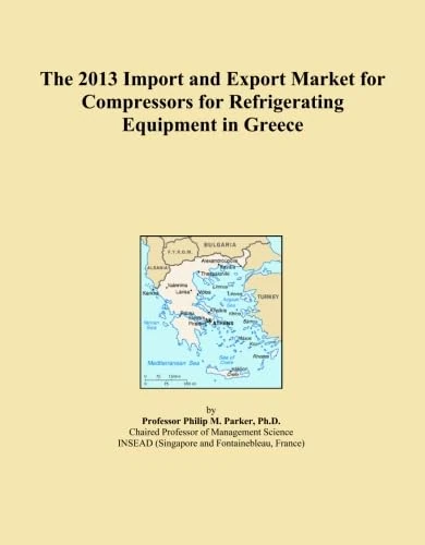 The 2013 Import and Export Market for Compressors for Refrigerating Equipment in Greece