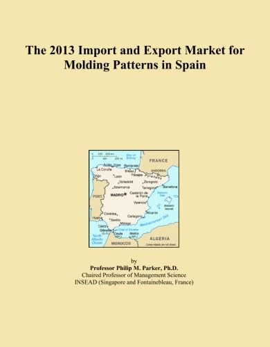 The 2013 Import and Export Market for Molding Patterns in Spain
