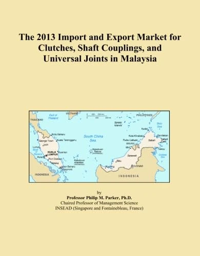 The 2013 Import and Export Market for Clutches, Shaft Couplings, and Universal Joints in Malaysia
