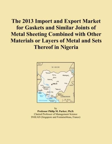 The 2013 Import and Export Market for Gaskets and Similar Joints of Metal Sheeting Combined with Other Materials or Layers of Metal and Sets Thereof in Nigeria