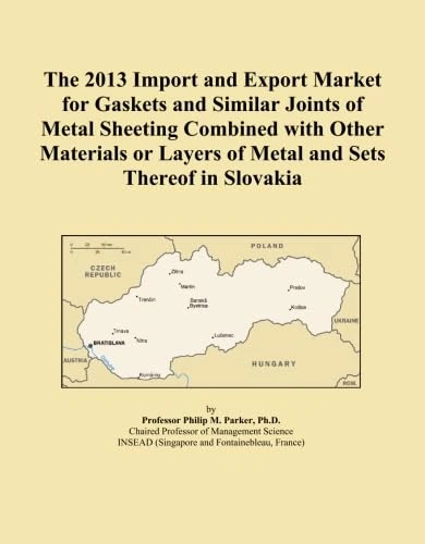 The 2013 Import and Export Market for Gaskets and Similar Joints of Metal Sheeting Combined with Other Materials or Layers of Metal and Sets Thereof in Slovakia