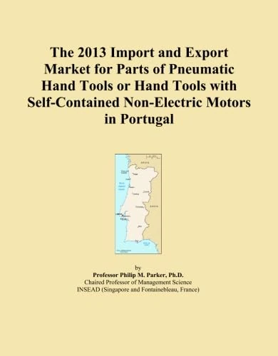 The 2013 Import and Export Market for Parts of Pneumatic Hand Tools or Hand Tools with Self-Contained Non-Electric Motors in Portugal