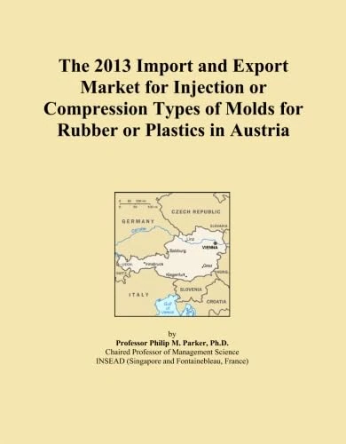 The 2013 Import and Export Market for Injection or Compression Types of Molds for Rubber or Plastics in Austria