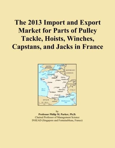 The 2013 Import and Export Market for Parts of Pulley Tackle, Hoists, Winches, Capstans, and Jacks in France
