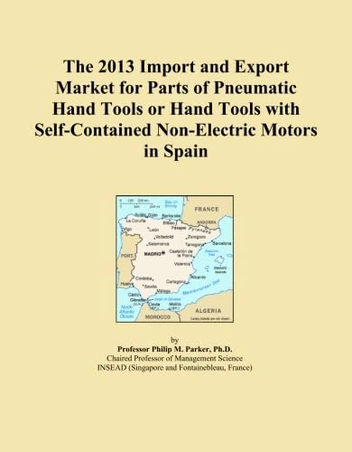 The 2013 Import and Export Market for Parts of Pneumatic Hand Tools or Hand Tools with Self-Contained Non-Electric Motors in Spain