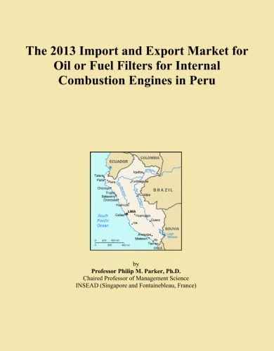 The 2013 Import and Export Market for Oil or Fuel Filters for Internal Combustion Engines in Peru