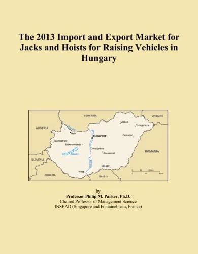 The 2013 Import and Export Market for Jacks and Hoists for Raising Vehicles in Hungary