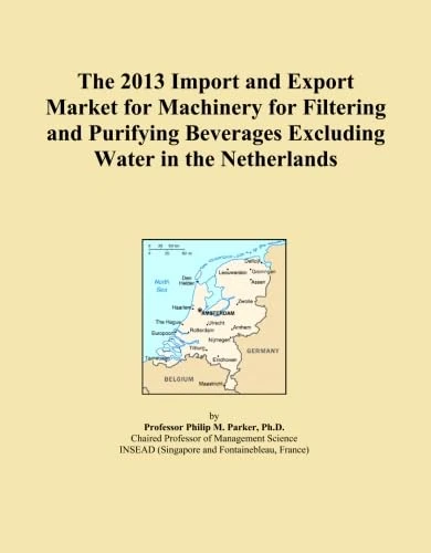 The 2013 Import and Export Market for Machinery for Filtering and Purifying Beverages Excluding Water in the Netherlands