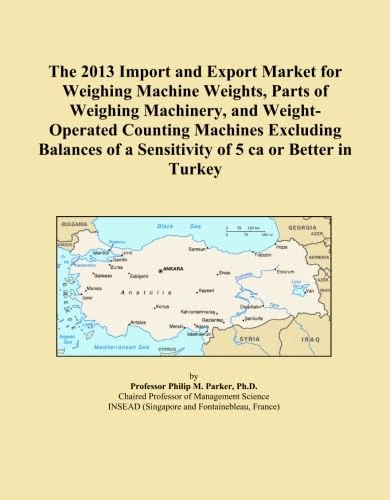 The 2013 Import and Export Market for Weighing Machine Weights, Parts of Weighing Machinery, and Weight-Operated Counting Machines Excluding Balances of a Sensitivity of 5 ca or Better in Turkey