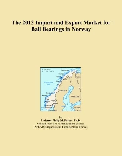 The 2013 Import and Export Market for Ball Bearings in Norway