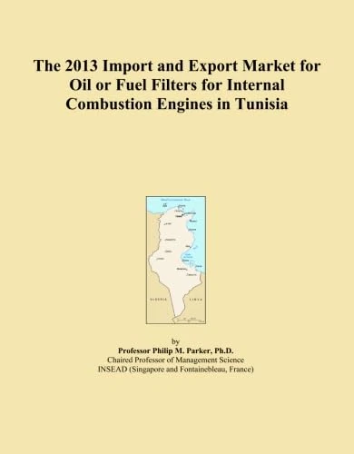 The 2013 Import and Export Market for Oil or Fuel Filters for Internal Combustion Engines in Tunisia