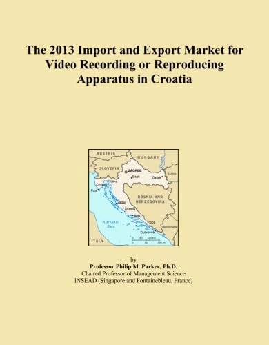 The 2013 Import and Export Market for Video Recording or Reproducing Apparatus in Croatia