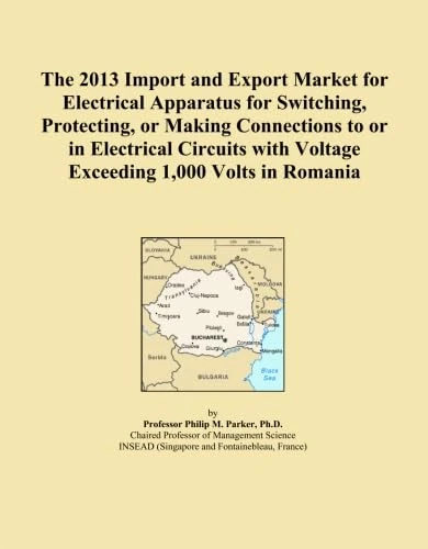 The 2013 Import and Export Market for Electrical Apparatus for Switching, Protecting, or Making Connections to or in Electrical Circuits with Voltage Exceeding 1,000 Volts in Romania