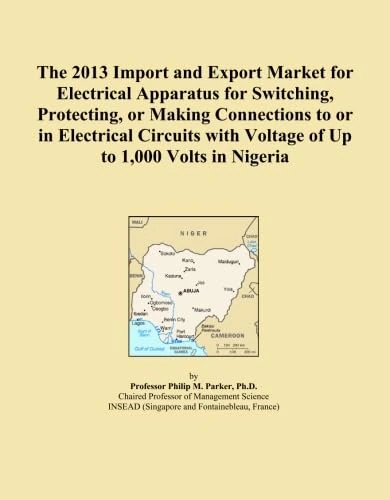 The 2013 Import and Export Market for Electrical Apparatus for Switching, Protecting, or Making Connections to or in Electrical Circuits with Voltage of Up to 1,000 Volts in Nigeria