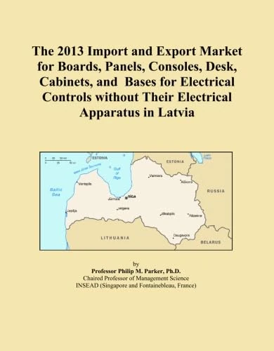 The 2013 Import and Export Market for Boards, Panels, Consoles, Desk, Cabinets, and Bases for Electrical Controls without Their Electrical Apparatus in Latvia