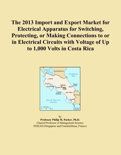 The 2013 Import and Export Market for Electrical Apparatus for Switching, Protecting, or Making Connections to or in Electrical Circuits with Voltage of Up to 1,000 Volts in Costa Rica
