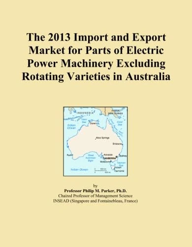 The 2013 Import and Export Market for Parts of Electric Power Machinery Excluding Rotating Varieties in Australia
