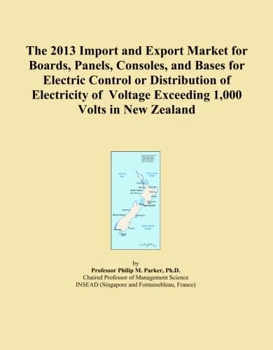 The 2013 Import and Export Market for Boards, Panels, Consoles, and Bases for Electric Control or Distribution of Electricity of Voltage Exceeding 1,000 Volts in New Zealand
