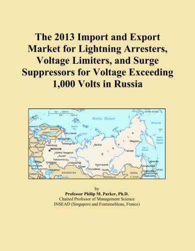 The 2013 Import and Export Market for Lightning Arresters, Voltage Limiters, and Surge Suppressors for Voltage Exceeding 1,000 Volts in Russia