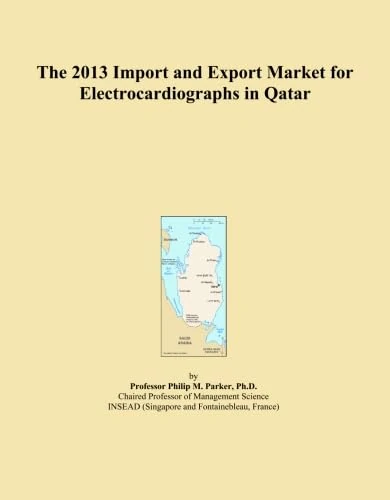 2013 Import Export Market Electrocardiographs Qatar