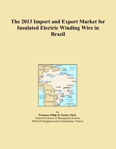 The 2013 Import and Export Market for Insulated Electric Winding Wire in Brazil