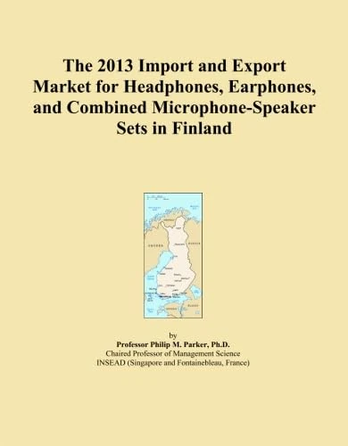 The 2013 Import and Export Market for Headphones, Earphones, and Combined Microphone-Speaker Sets in Finland