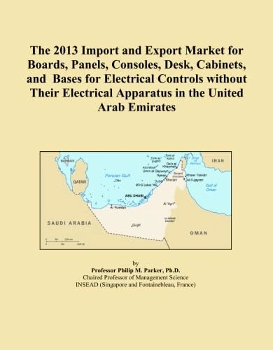 The 2013 Import and Export Market for Boards, Panels, Consoles, Desk, Cabinets, and Bases for Electrical Controls without Their Electrical Apparatus in the United Arab Emirates