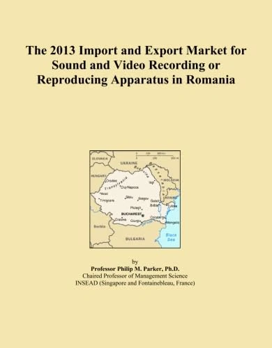 The 2013 Import and Export Market for Sound and Video Recording or Reproducing Apparatus in Romania